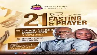 21 Days Fasting and Prayer || Day 18