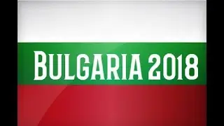 DW Productions Presents: Bulgaria 2018