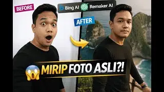 Foto Liburan Jadi Mirip AsLI! Edit Pakai Bing AI + ChatGPT + Remaker AI (GILA HASILNYA!)