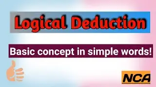 Logical Deduction (Part 1) brief introduction about logical reasoning
