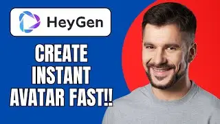 How to Create Instant Avatar Heygen (Quick Avatar Creation 2025)