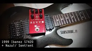 1999 Ibanez S7420 + звукосниматели Nazgul/Sentient