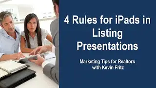 How to Use an iPad in Listing Presentations