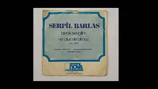 Serpil Barlas - Ne olur ne olmaz 1977 (sesi iyi, plak cızırtısı yok)
