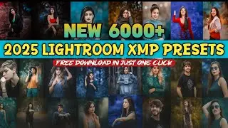 6000+Lightroom Presets 2025 | Ek Click Mein Free Download | Editing Game Badal Do 📸 Click And Edit