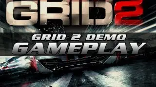 Grid 2 Demo Gameplay - PC [HD]