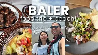 BALER Aurora food vlog! 🇵🇭 Local eats you need to try + Sabang Beach | Pt. 2