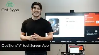 Удаленное управление контентом с помощью приложения OptiSigns Virtual Screen!