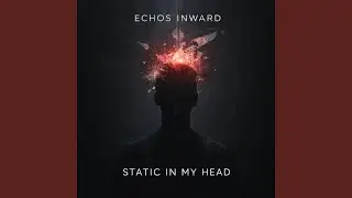 Static In My Head