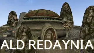 Lore Explore: Ald Redaynia #elderscrolls