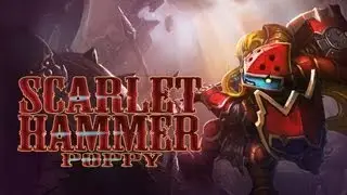 League Skins - Scarlet Hammer Poppy (Ability Effects, Animations & Emotes)