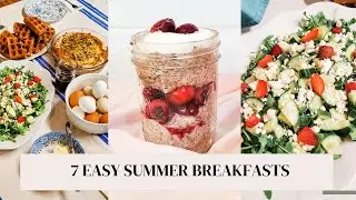 7 Summer Breakfast Ideas | Family of Five What We Eat in a Week