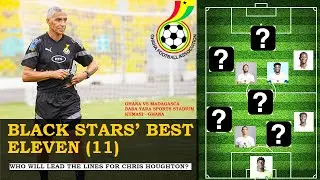 BLACK STARS vs Madagasca || BEST 11 || World Cup Qualifier