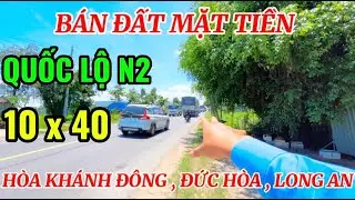 B&aacute;n đất mặt tiền quốc lộ N2 . H&ograve;a Kh&aacute;nh Đ&ocirc;ng , Đức H&ograve;a , Long An .
