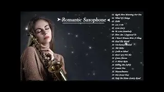Beautiful Romantic Saxophone Love Songs 2020 - Best Saxophone instrumental Valentine Day 2020