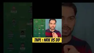 NRK vs DD Dream Team Prediction, NRK vsDD TNPL Match Prediction, NRK vs DDFantasy Team Prediction