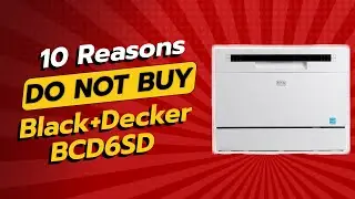 BLACK+DECKER Countertop Dishwasher | 10 Reasons NOT to Buy! 🚫⚠️