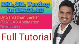 Simulink Tutorial - 16 : MIL and SIL Testing In MATLAB Simulink.