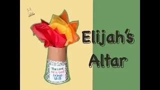 Bible Crafts for Kids | Sunday School Lesson | Elijah&rsquo;s Altar