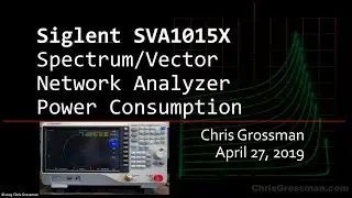 ⭐ 0004 Siglent SVA1015X Spectrum/Vector Network Analyzer Power Consumption