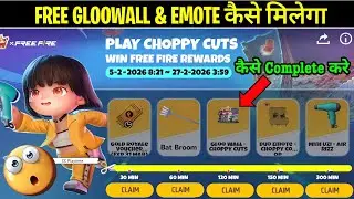 Play Choppy Cuts To Win FF Reward Event Kaise Complete Karen | Free Emote,Gloowall Kaise Milega