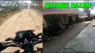 Syange Bazar Lamjung To Pokhara Ride Vlogs