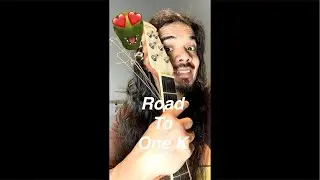 Playing Guitar Road to One K