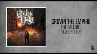 Crown The Empire - Children Of Love