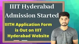 IIIT Hyderabad Admission Started I Application Form Is Out #IIITH #Shorts