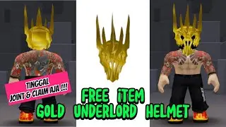 Cara Mendapatkan ITEM GRATIS GOLD UNDERLORD HELMET di ROBLOX 😍😍