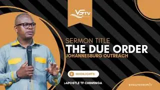THE DUE ORDER (IN TEAMS OF MARRIAGE)BY APOSTLE TF CHIWENGA. #highlights