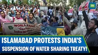 Pakistan protest against suspension of water sharing treaty with India | N18G | Pakistan News