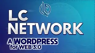 LC Network | A WordPress for web 3.0 | Crypto Labs