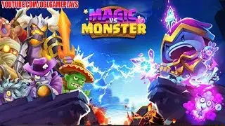 Magic vs Monster Gameplay (Android IOS)