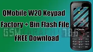 QMobile W20 Future Phone Flash File | QMobile W20 Keypad Flash File | QMobile W20 MT6260 Flash File