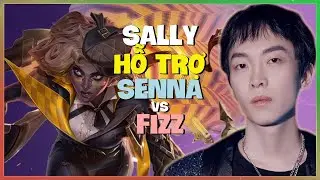 Senna HO&Agrave;N HẢO: Sally Th&aacute;ch Đấu giải m&atilde; cơ chế, &aacute;p đảo mọi k&egrave;o! (Vietsub)