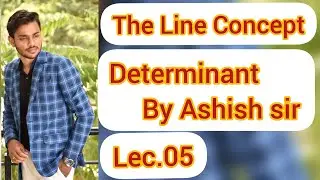 Determinant Lec.05,Minors and cofactors,special lecture without cofusion.