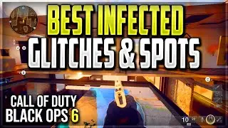 Black Ops 6 Glitches -  *New* All The Best Infected Working Glitches & Spots - Online Glitches