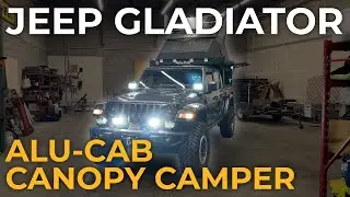 Jeep Gladiator - Alu-Cab Canopy Camper Build Walkthrough