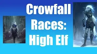Crowfall Races: High Elf