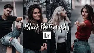 BLACK PHOTOGRAPHY LIGHTROOM PRESET TUTORIAL | ziee yu
