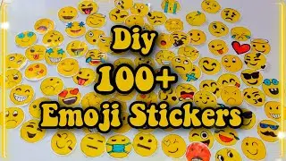 How To Make A 100+ Emoji Stickers/ Homemade Diy 100+emoji stickers 🎉🎉// 100+ Emoji Stickers ✨