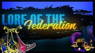 ROBLOX ITEM LORE | The Lore of the Federation