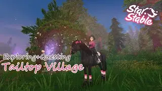 Exploring & Questing in Tailtop Village| Star Stable Online