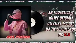 ZN FOD&Aacute;STICA V.2 Produ&ccedil;&atilde;o musical: DJ 7W e DJ Menor NKAno: 2024