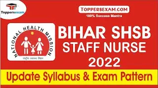 BIHAR SHSB STAFF NURSE Online Test Series | Exam Syllabus & Pattern 2022 | eBooks & Study Material