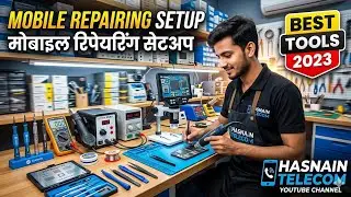 My Mobile Repairing Setup,2023 II Best मोबाइल रिपेयरिंग Tools