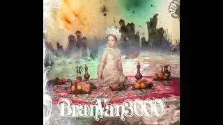 Bran Van 3000 - Stillness