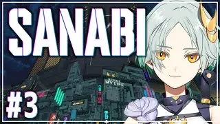 【 SANABI 】監視をするな！！ #3 【 千彩夜ゆえ 】