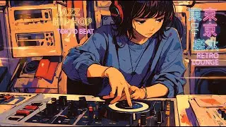 エモい 癒やし 作業用BGM ｜🎧 90s Japanese Tokyo Lo-fi Jazz Hiphop (勉強用 / 集中用)